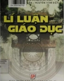 Nghiên cứu lí luận giáo dục (in lần thứ tư): Phần 1