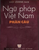 Phần câu - Ngữ pháp Việt Nam: Phần 1 - Diệp Quang Ban