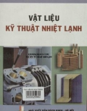 Giáo trình Vật liệu kỹ thuật lạnh (Tái bản lần thứ 5): Phần 1