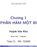 Bài giảng Toán C1: Chương 1 - ThS. Huỳnh Văn Kha