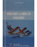 hóa học và hóa lý polyme (tái bản lần thứ ba): phần 1