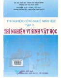 thí nghiệm công nghệ sinh học (tập 2: thí nghiệm vi sinh vật học - tái bản lần thứ nhất): phần 1