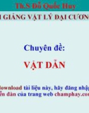 Bài giảng Vật lý đại cương 2 - Chuyên đề: Vật dẫn