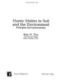 Humic Matter in Soil and the Environment Principles and Controversies