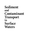 Sediment and Contaminant Transport in Surface Waters - Chapter 1