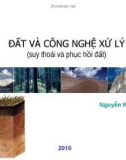 Đất và công nghệ xử lý - Suy thoái và phục hồi đất