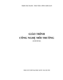 Giáo trình Công nghệ môi trường (In lần thứ hai): Phần 1