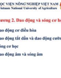 Bài giảng Vật lý đại cương: Chương 2 - Dao động và sóng cơ học