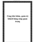 Càng khó khăn, quản trị khách hàng càng quan trọng