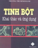 Khai thác và ứng dụng tinh bột: Phần 1