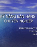 Kỹ năng bán hàng chuyên nghiệp dành cho nhân viên bán hàng