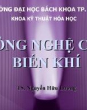 Bài giảng: Công nghệ chế biến khí - TS. Nguyễn Hữu Lương