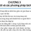 Bài giảng Hợp chất thứ cấp thiên nhiên - Chương 3: Dung môi và các phương pháp tách chiết