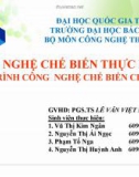 Bài giảng Công nghệ chế biến - Bài: Quy trình công nghệ chế biến chè đen