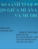 Bài giảng Công nghệ chế biến - Bài: So sánh tỉ lệ phối trộn giữa mì ăn liền và mì trứng