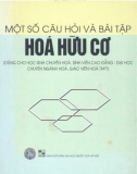 Hóa hữu cơ - Một số câu hỏi và bài tập (In lần thứ 3): Phần 1