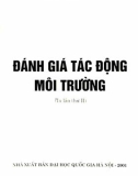 Giáo trình Đánh giá tác động môi trường (Tái bản lần 2): Phần 1