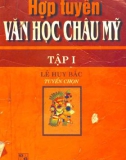 Văn học Châu Mỹ tuyển chọn (Tập I): Phần 1