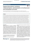 Eugenol derivatives: Synthesis, characterization, and evaluation of antibacterial and antioxidant activities