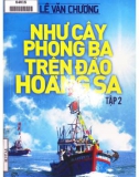 Ebook Như cây phong ba trên đảo Hoàng Sa (Tập 2): Phần 1