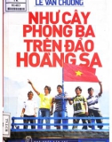 Ebook Như cây phong ba trên đảo Hoàng Sa (Tập 1): Phần 1