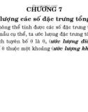 Bài giảng Lý thuyết xác suất thống kê toán - Chương 7: Ước lượng các số đặc trưng tổng thể