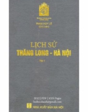 Ebook Lịch sử Thăng Long - Hà Nội (Tập 1): Phần 1