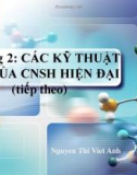 Chương 2: CÁC KỸ THUẬT NỀN CỦA CNSH HIỆN ĐẠI (tiếp theo)