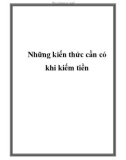 Những kiến thức cần có khi kiếm tiền