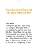 Ứng dụng hệ thống nuôi cấy ngập chìm tạm thời