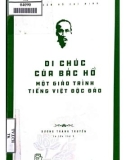 Ebook Di chúc của Bác Hồ - Một giáo trình tiếng Việt độc đáo: Phần 1