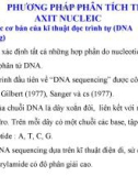 Chương 7: PHƯƠNG PHÁP PHÂN TÍCH TRÌNH TỰ AXIT NUCLEIC