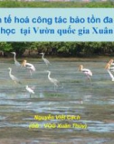 Kinh tế hoá công tác bảo tồn đa dạng sinh học tại Vườn quốc gia Xuân Thủy.