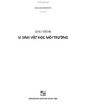 Giáo trình Vi sinh vật học môi trường: Phần 1 - Lê Xuân Phương