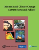 Indonesia and Climate Charge: Current Status and Policies