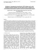 Synthesis, computational drug likeness, DFT studies and in vitro biological activity evaluation of some heteronuclear complexes of functionalized (E)-2-(butan-2-ylidene) hydrazinecarbothioamide ligand