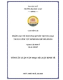 Tóm tắt Luận văn Thạc sĩ Luật kinh tế: Pháp luật về nhượng quyền thương mại trong lĩnh vực kinh doanh nhà hàng