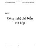 Báo cáo thí nghiệm thực phẩm 2 - Bài 4: Công nghệ chế biến thịt hộp