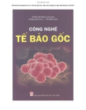 Công nghệ tế bào gốc - Phan Kim Ngọc