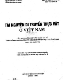 Tài nguyên di truyền thực vật ở Việt Nam: Phần 1