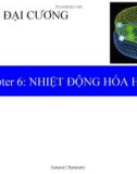 Chapter 6: NHIỆT ĐỘNG HÓA HỌC