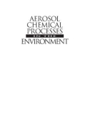 Aerosol CHEMICAL PROCESSES IN THE ENVIRONMENT_P1