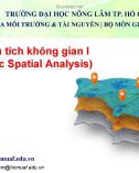 Bài giảng Phân tích không gian I (Basic Spatial Analysis): Giới thiệu chương trình học - ThS. Nguyễn Duy Liêm