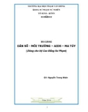 Bài giảng Dân số môi trường AIDS ma túy - ĐH Phạm Văn Đồng