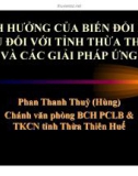 ẢNH HƯỞNG CỦA BIẾN ĐỔI KHÍ HẬU ĐỐI VỚI TỈNH THỪA THIÊN HUẾ VÀ CÁC GIẢI PHÁP ỨNG PHÓ