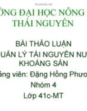 Tình hình tài nguyên nước và tài nguyên khoáng sản vùng Bắc Trung Bộ