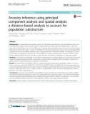 Ancestry inference using principal component analysis and spatial analysis: A distance-based analysis to account for population substructure