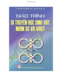 Giáo trình Di truyền học sinh vật nhân sơ và virut: Phần 1 – TS. Nguyễn Thị Hồng Vân, TS. Bùi Thị Việt Hà