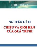 CHIỀU VÀ GIỚI HẠN CỦA QUÁ TRÌNH