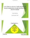 Bài giảng Các công cụ quản lý môi trường và trách nhiệm bảo vệ môi trường của doanh nghiệp - Hoàng Dương Tùng